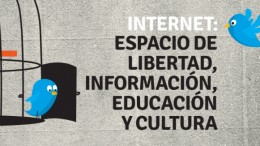 Internet- espacio de libertad, información, educación y cultura