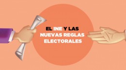 El INE y las nuevas reglas electorales