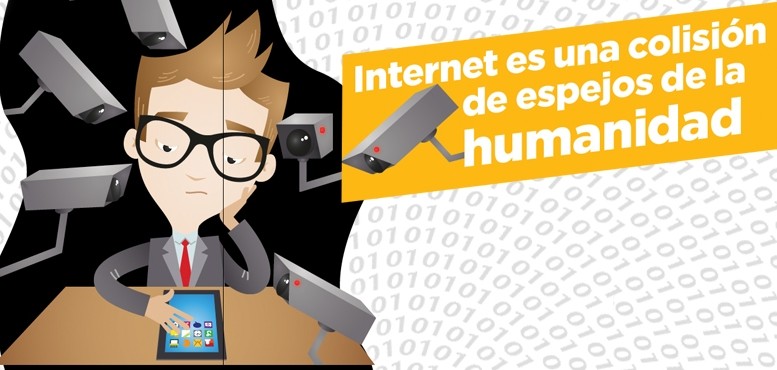 Internet es una colisión de espejos de la humanidad